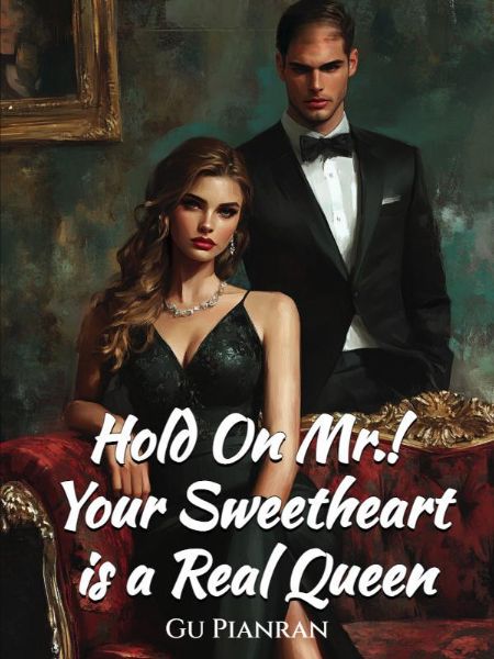 Hold On Mr.! Your Sweetheart is a Real Queen