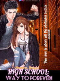 High School :Way To Forever